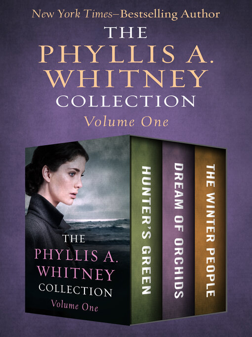 Title details for The Phyllis A. Whitney Collection Volume One by Phyllis A. Whitney - Available